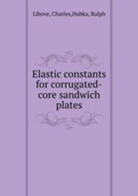 Elastic constants for corrugated-core sandwich plates