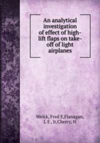 An analytical investigation of effect of high-lift flaps on take-off of light airplanes
