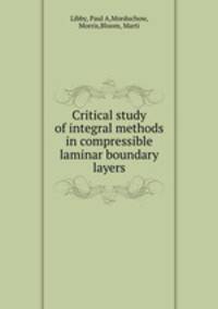 Critical study of integral methods in compressible laminar boundary layers
