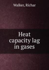 Heat capacity lag in gases