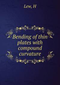 Bending of thin plates with compound curvature