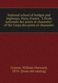 National school of bridges and highways, Paris, France. "L`cole nationale des ponts et chausses" of the Corps des ponts et chausses
