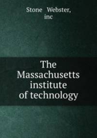 The Massachusetts institute of technology
