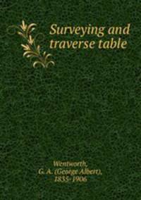 Surveying and traverse table