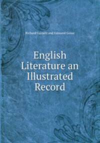 English Literature an Illustrated Record