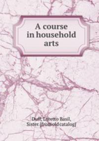 A course in household arts