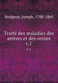 Trait des maladies des artres et des veines. v.1