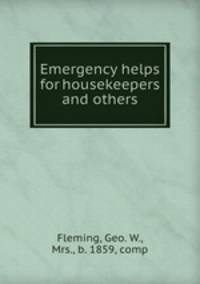 Emergency helps for housekeepers and others