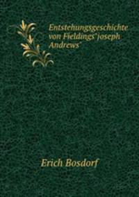 Entstehungsgeschichte von Fieldings"joseph Andrews".