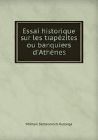 Essai historique sur les trapezites ou banquiers d