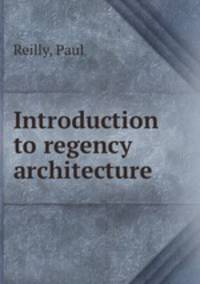Introduction to regency architecture