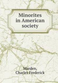 Minorites in American society