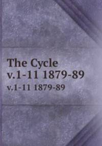 The Cycle. v.1-11 1879-89