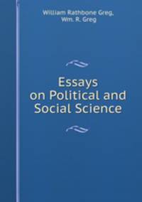 Essays on Political and Social Science
