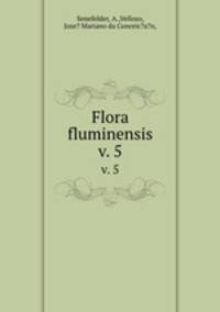 Flora fluminensis.. v. 5