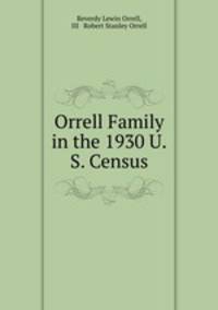 Orrell Family in the 1930 U.S. Census