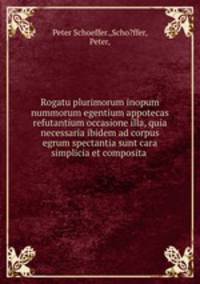 Rogatu plurimorum inopum nummorum egentium appotecas refutantium occasione illa, quia necessaria ibidem ad corpus egrum spectantia sunt cara simplicia et composita .
