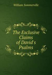 The Exclusive Claims of David