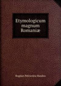 Etymologicum magnum Romani?