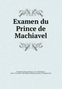 Examen du Prince de Machiavel
