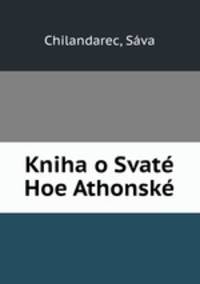 Kniha o Svate Hoe Athonske