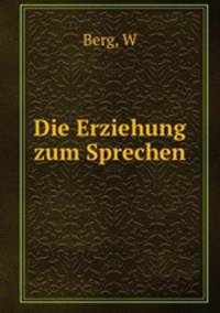 Die Erziehung zum Sprechen