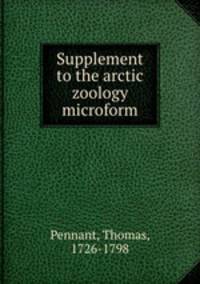 Supplement to the arctic zoology microform