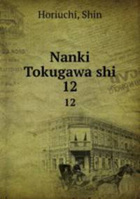 Nanki Tokugawa shi. 12