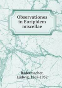 Observationes in Euripidem miscellae