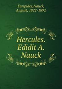 Hercules. Edidit A. Nauck