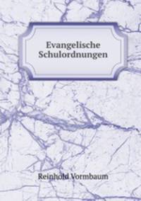 Evangelische Schulordnungen