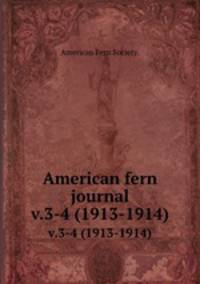 American fern journal.. v.3-4 (1913-1914)