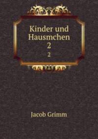 Kinder und Hausmchen. 2