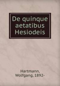 De quinque aetatibus Hesiodeis