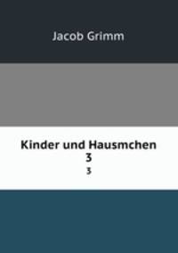 Kinder und Hausmchen. 3