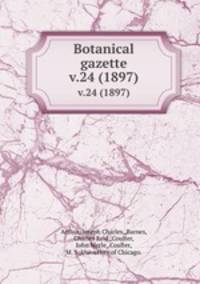 Botanical gazette.. v.24 (1897)