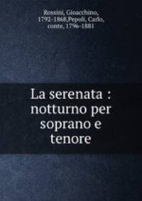 La serenata : notturno per soprano e tenore