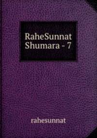 RaheSunnat Shumara - 7