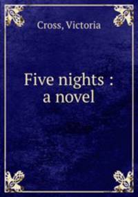 Five nights : a novel