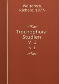 Trochophora-Studien . v 1