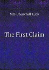 The First Claim