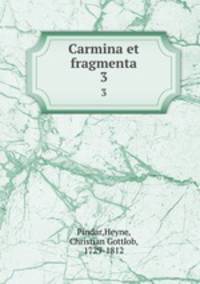 Carmina et fragmenta. 3
