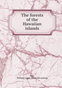 The forests of the Hawaiian islands