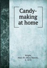 Candy-making at home