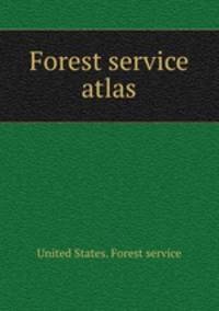 Forest service atlas