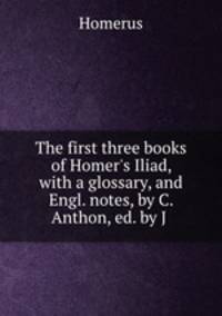The first three books of Homer