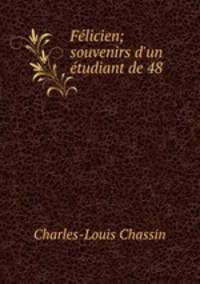 Felicien; souvenirs d