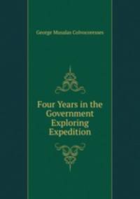 Four Years in the Government Exploring Expedition
