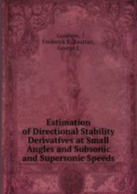 Estimation of Directional Stability Derivatives at Small Angles and Subsonic and Supersonic Speeds