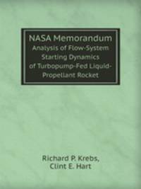 NASA Memorandum. Analysis of Flow-System Starting Dynamics of Turbopump-Fed Liquid-Propellant Rocket